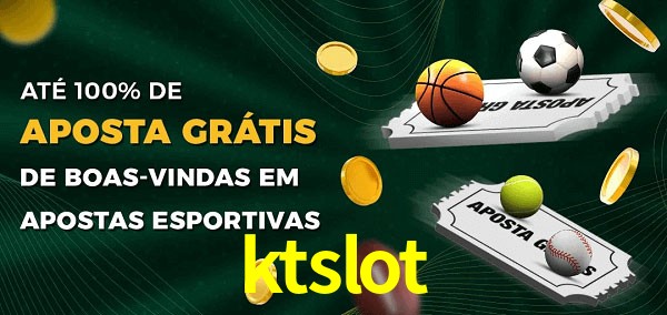 ktslot Ate 100% de Aposta Gratis